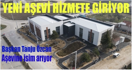 YENİ AŞEVİ BİTMEK ÜZERE