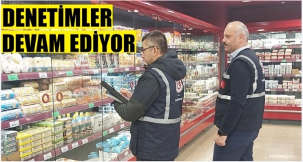 Denetimler devam ediyor