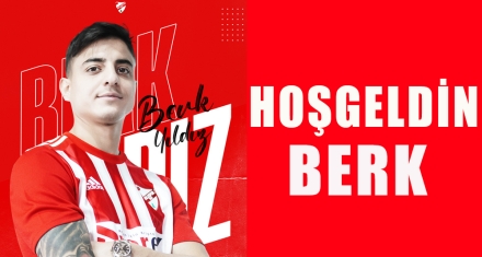 HOŞGELDİN BERK 