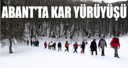 ABANT'TA KAR YÜRÜYÜŞÜ