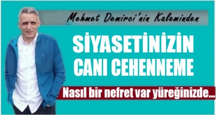 SİYASETİNİZ BATSIN!