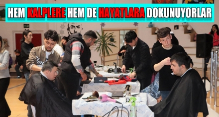 HEM KALPLERE HEM DE HAYATLARA DOKUNUYORLAR