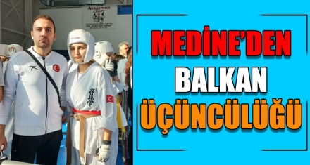 MEDİNE'DEN BALKAN ÜÇÜNCÜLÜĞÜ