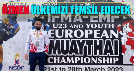 ÖZMEN ÜLKEMİZİ TEMSİL EDECEK