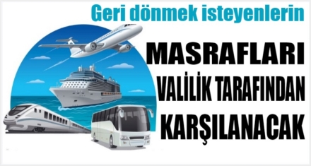 MASRAFLAR VALİLİK TARAFINDAN KARŞILANIYOR