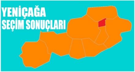 YENİÇAĞA SEÇİM SONUÇLARI