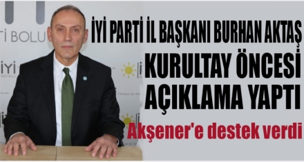 AKTAŞ'TAN KURULTAY ÖNCESİ AÇIKLAMA