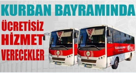 BAYRAMDA HALK OTOBÜSLERİ ÜCRETSİZ