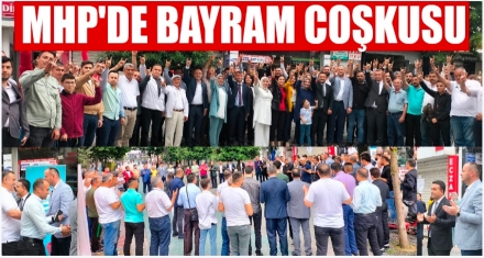 MHP'DE BAYRAM COŞKUSU