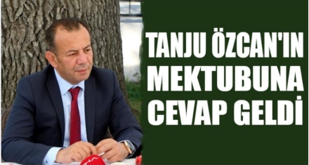 ÖZCAN'IN MEKTUBUNA CEVAP GELDİ