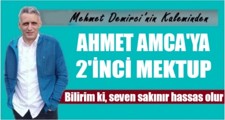 AHMET AMCAYA (BAYSAL) 2'İNCİ MEKTUP