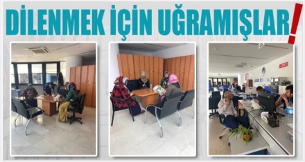 BOLU'YA DİLENMEK İÇİN UĞRAMIŞLAR 