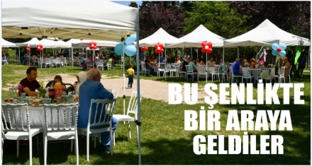 BU ŞENLİKTE BİR ARAYA GELDİLER  