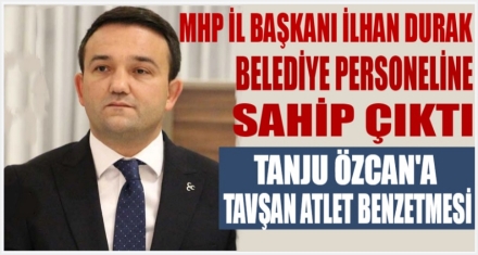 DURAK BELEDİYE PERSONELİNE SAHİP ÇIKTI