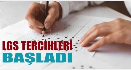 LGS TERCİHLERİ BAŞLADI