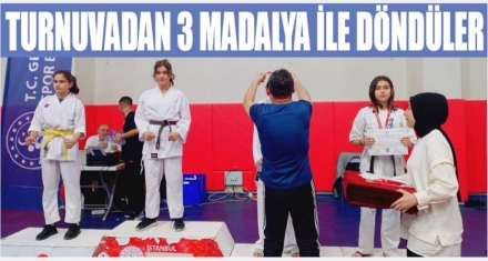 TURNUVADAN MADALYA İLE DÖNDÜLER 