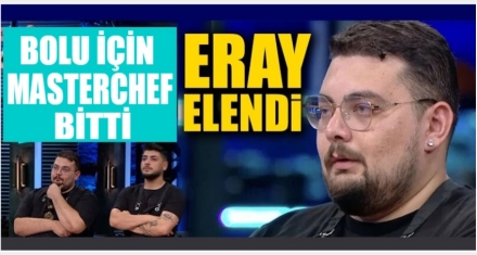 BOLU İÇİN MASTERCHEF BİTTİ