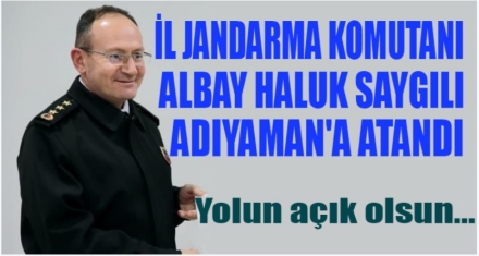 İL JANDARMA KOMUTANI DEĞİŞTİ 