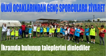 ÖZKELEM GENÇ SPORCULARI ZİYARET ETTİ 