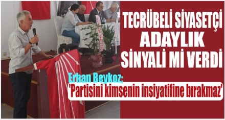TECRÜBELİ SİYASETÇİ ADAYLIK SİNYALİ Mİ VERDİ?