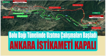 BOLU DAĞI TÜNELİ ANKARA İSTİKAMETİNE KAPATILDI 