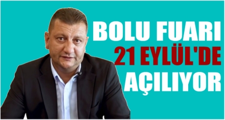 Bolu Fuarı 21 Eylül'de açılıyor