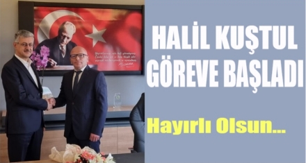 KUŞTUL GÖREVE BAŞLADI 