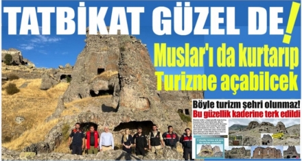 MUSLAR KAYA EVLERİNİ DE KURTARABİLSEK!