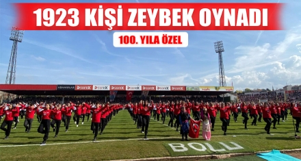 1923 KİŞİ ZEYBEK OYNADI