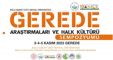 GEREDE'Yİ ÖĞRENMEK İSTEYEN BU SEMZPOZYUMU KAÇIRMASIN!
