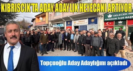 KIBRISCIK'TA ADAY ADAYLIK HEYECANI ARTIYOR 