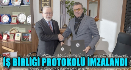 PROTOKOL İMZALANDI