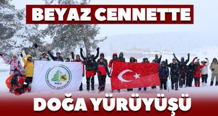 BEYAZ CENNETTE DOĞA YÜRÜYÜŞÜ
