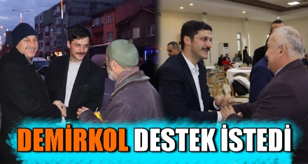 DEMİRKOL DESTEK İSTEDİ 