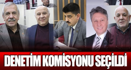 DENETİM KOMİSYONU BELLİ OLDU