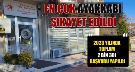 EN ÇOK AYAKKABI ŞİKAYET EDİLDİ 