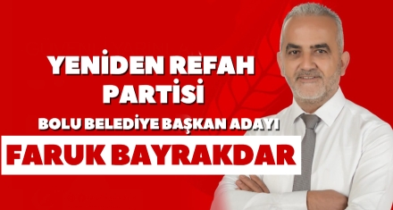 YENİDEN REFAH PARTİSİ'NİN ADAYI BELLİ OLDU