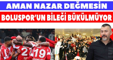 BOLUSPOR'UN BİLEĞİ BÜKÜLMÜYOR