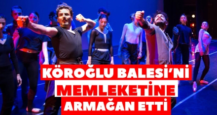 KÖROĞLU BALESİ'Nİ MEMLEKETİNE ARMAĞAN ETTİ 