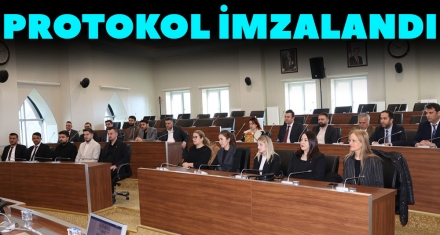 PROTOKOL İMZALANDI