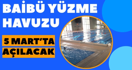 YÜZME HAVUZU 5 MART'TA HİZMETE AÇILACAK