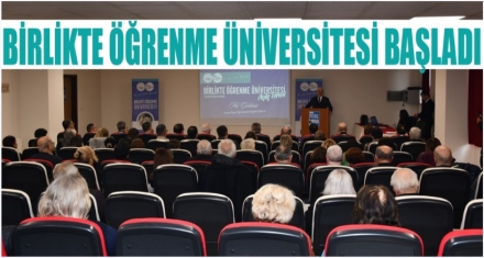 BİRLİKTE ÖĞRENME ÜNİVERSİTESİ BAŞLADI  