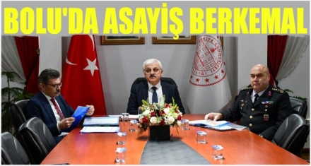 Bolu'da asayiş berkemal 