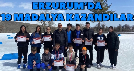 ERZURUM'DA 19 MADALYA KAZANDILAR