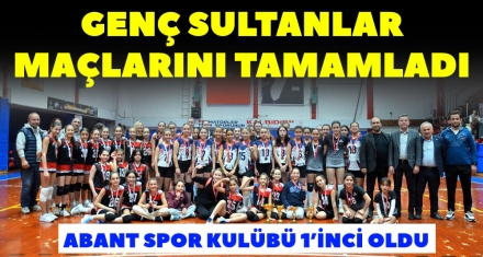GENÇ SULTANLAR MAÇLARINI TAMAMLADI