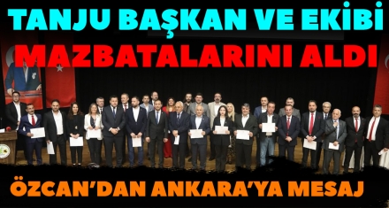 TANJU BAŞKAN VE EKİBİ MAZBATALARINI ALDI