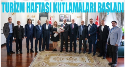 TURİZM HAFTASI KUTLAMALARI BAŞLADI