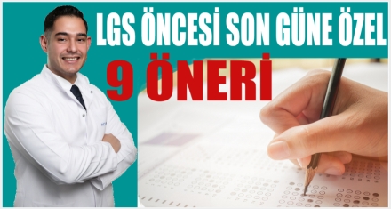 LGS ÖNCESİ SON GÜNE ÖZEL 9 ÖNERİ!