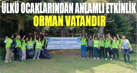 ÜLKÜCÜLERİN ÇEVRE DUYARLILIĞI