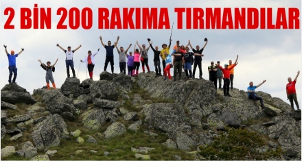 2 BİN 200 RAKIMA TIRMANDILAR 